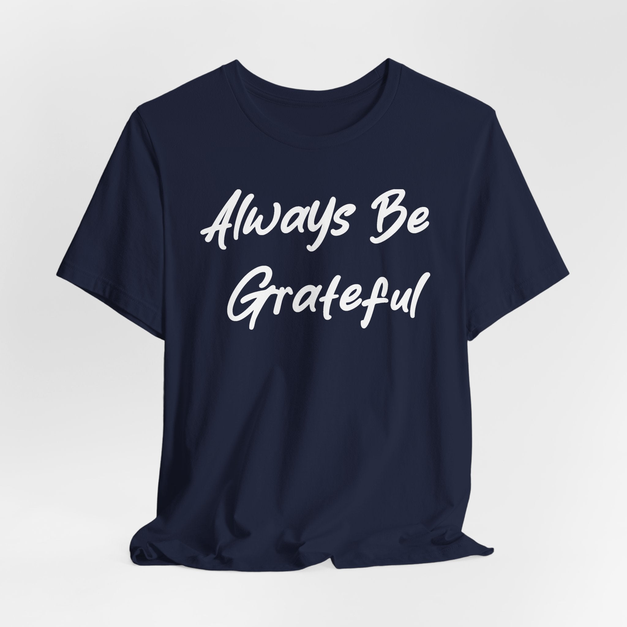 Always Be Grateful White