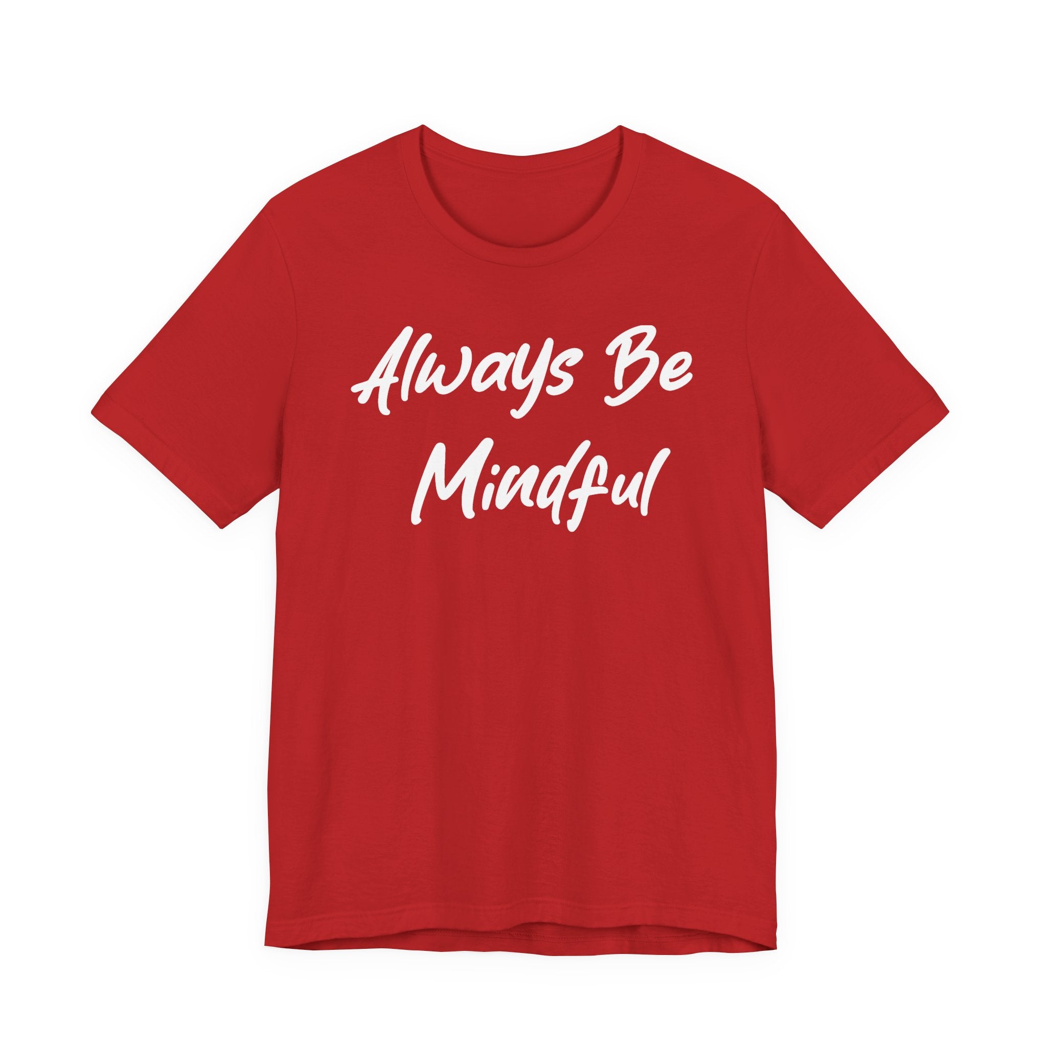 Always Be Mindful White