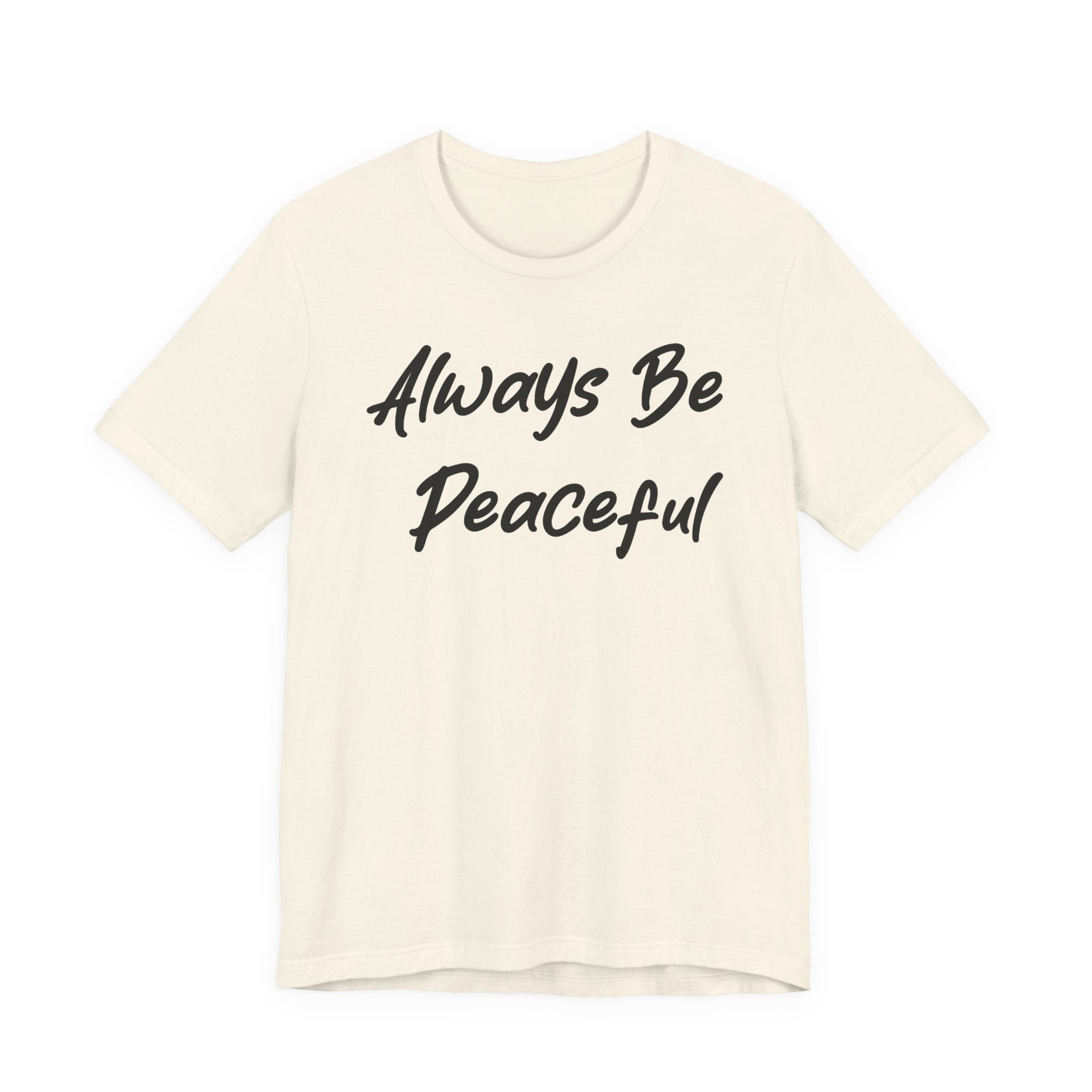 Always Be Peaceful Black