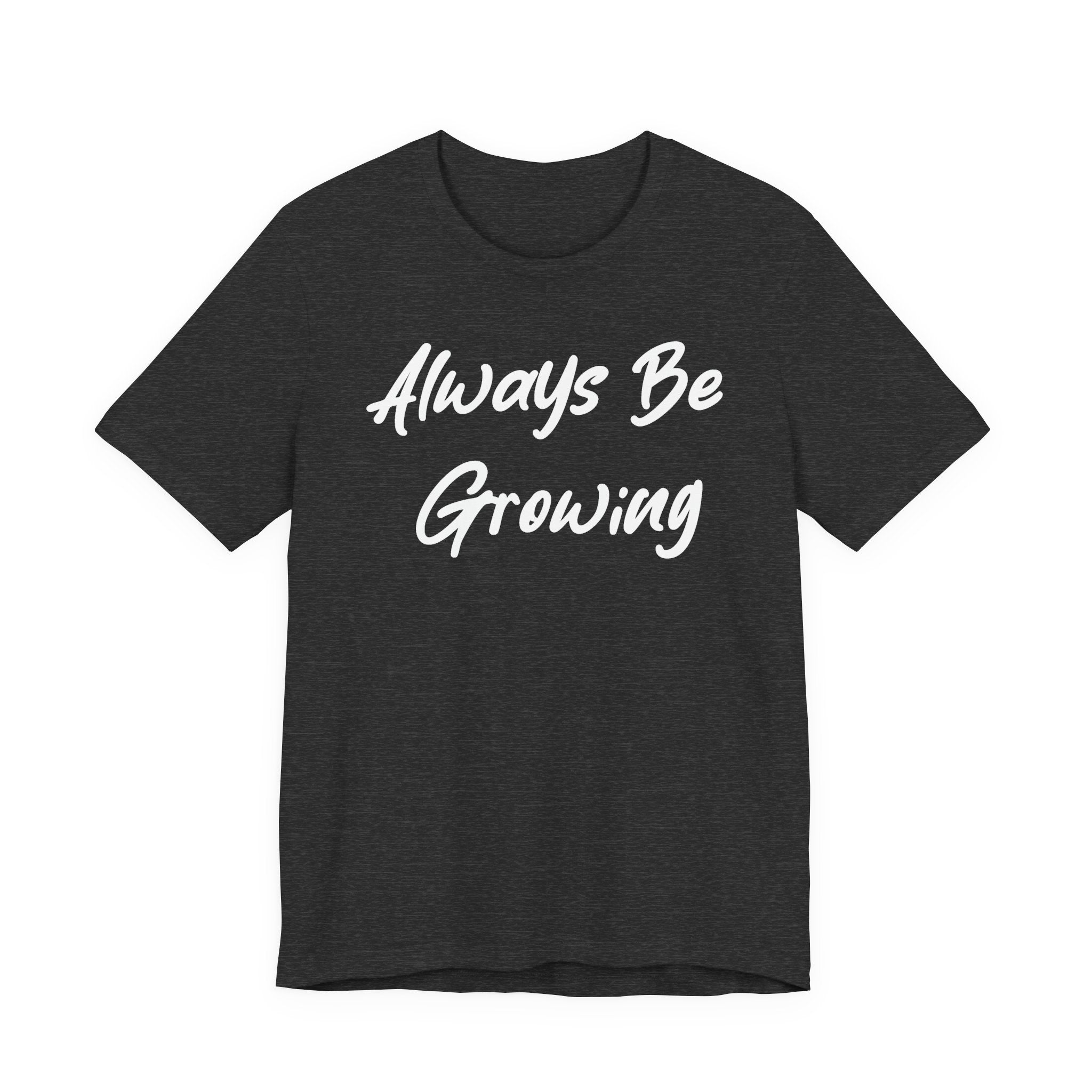 Always Be Growing White