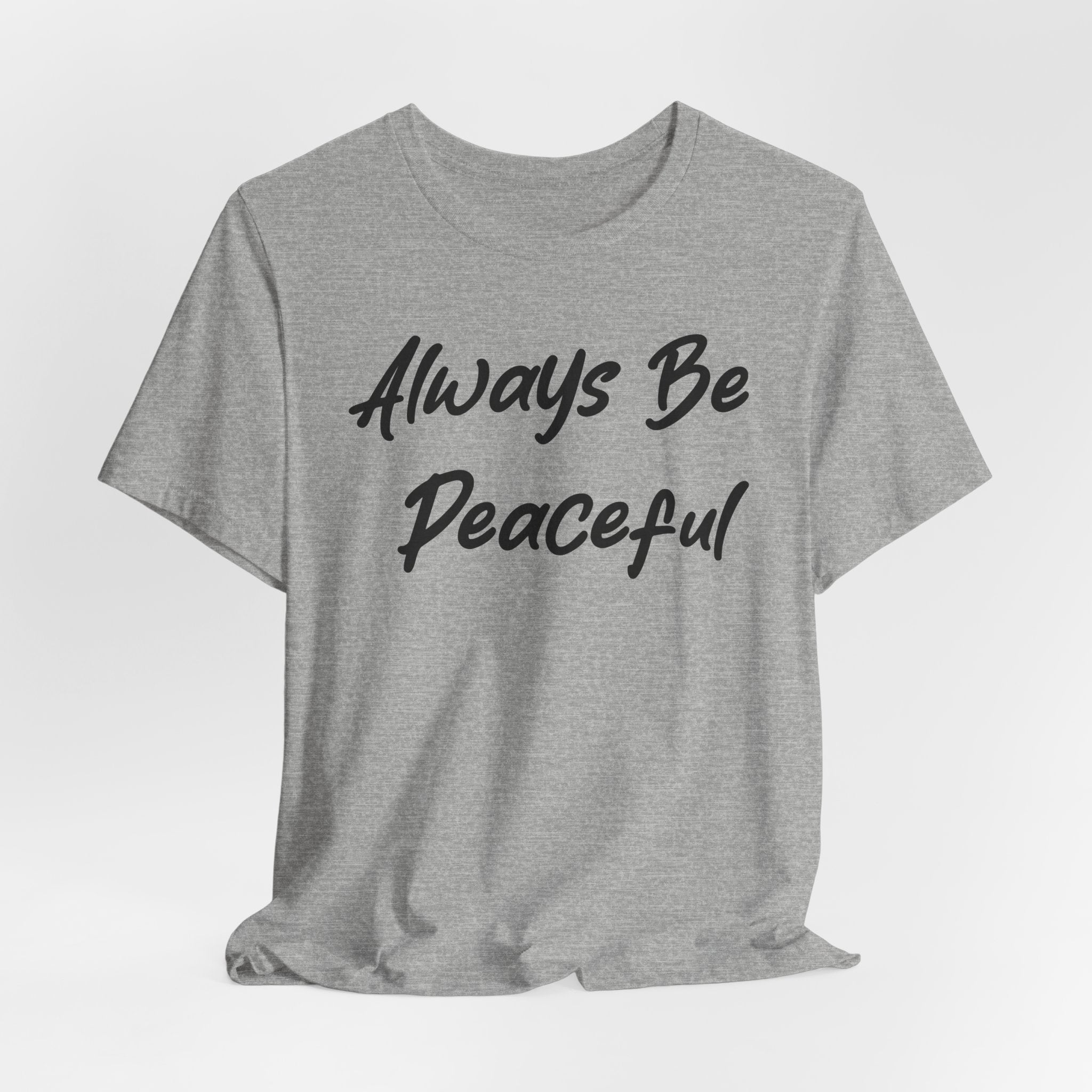 Always Be Peaceful Black