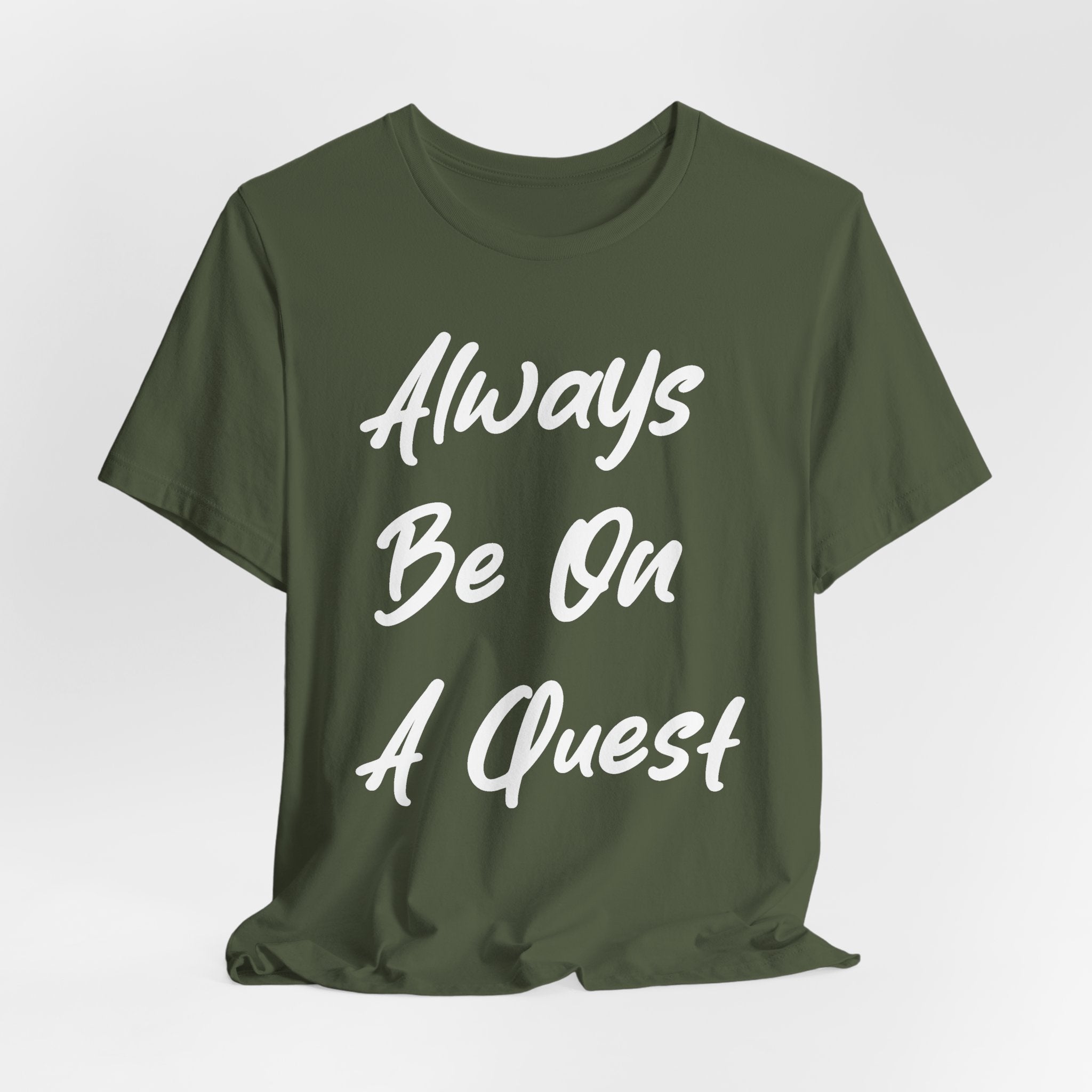 Always Be On A Quest White