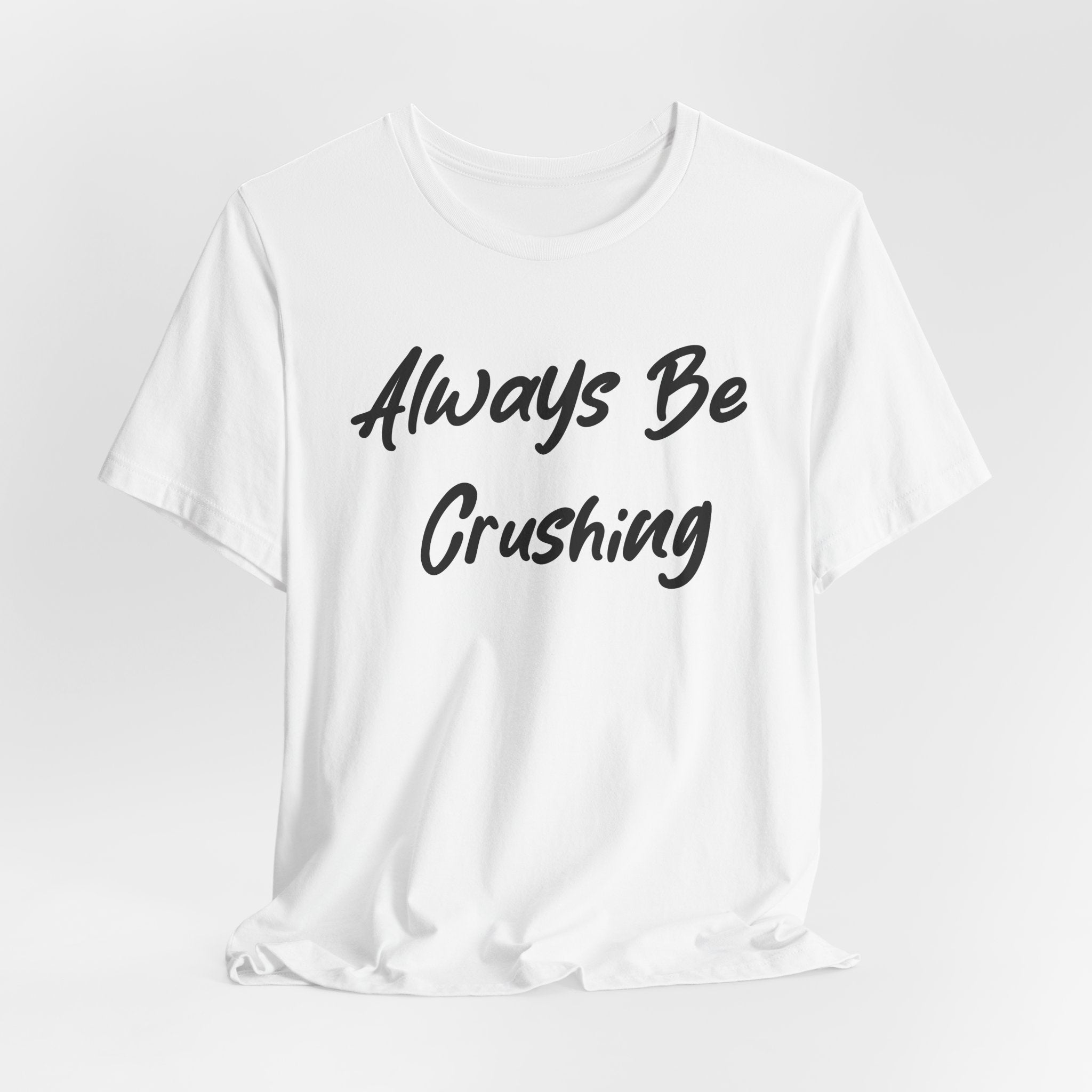 Always Be Crushing Black