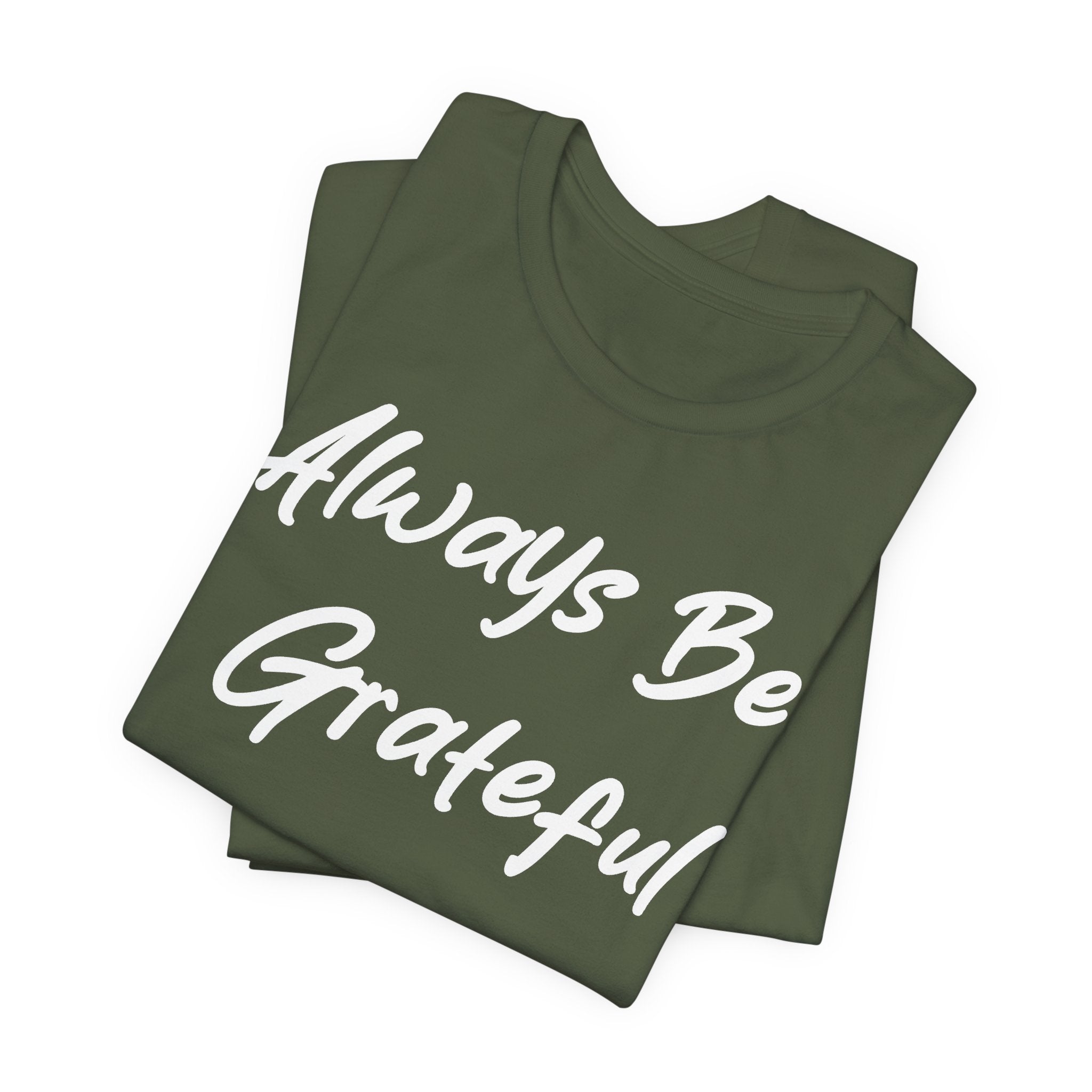 Always Be Grateful White