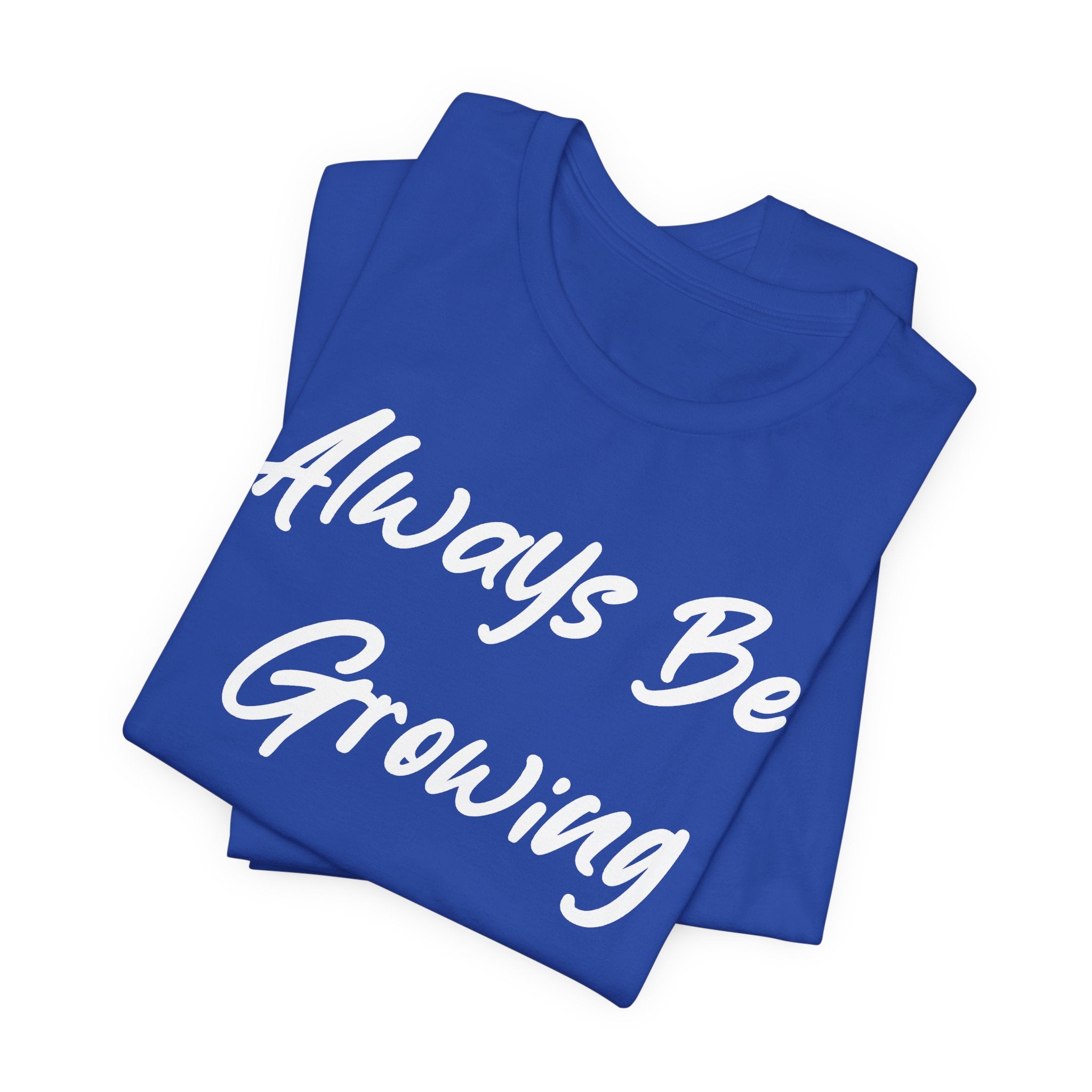 Always Be Growing White
