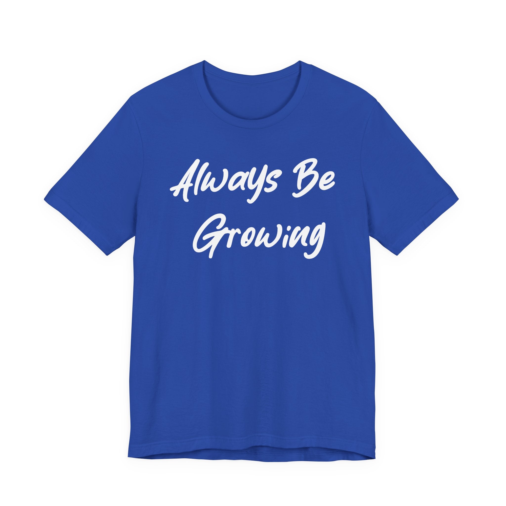 Always Be Growing White