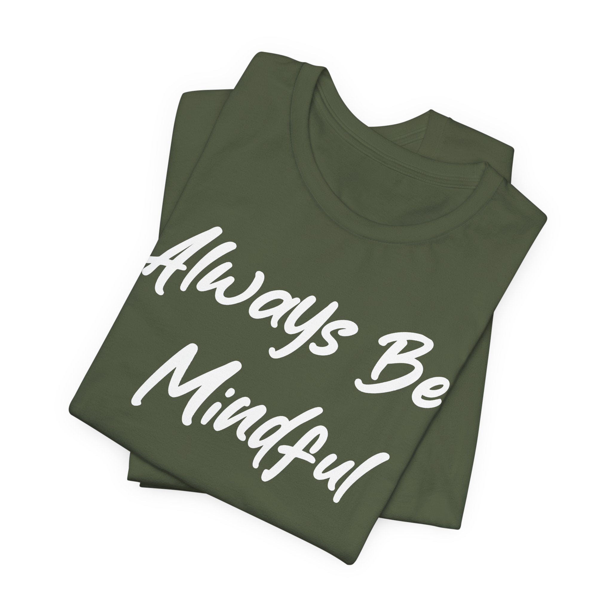 Always Be Mindful White