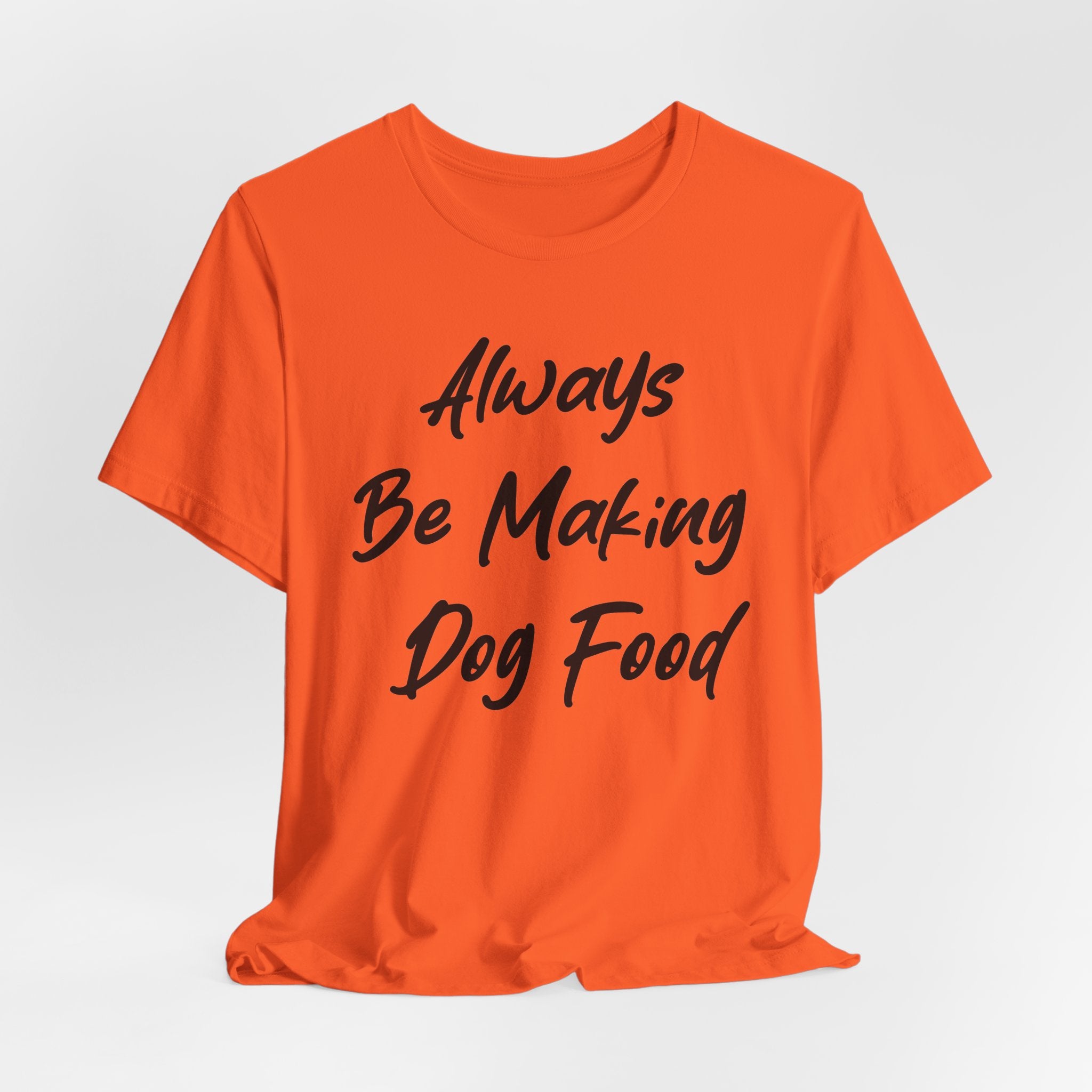 Always Be Making Dog food Black