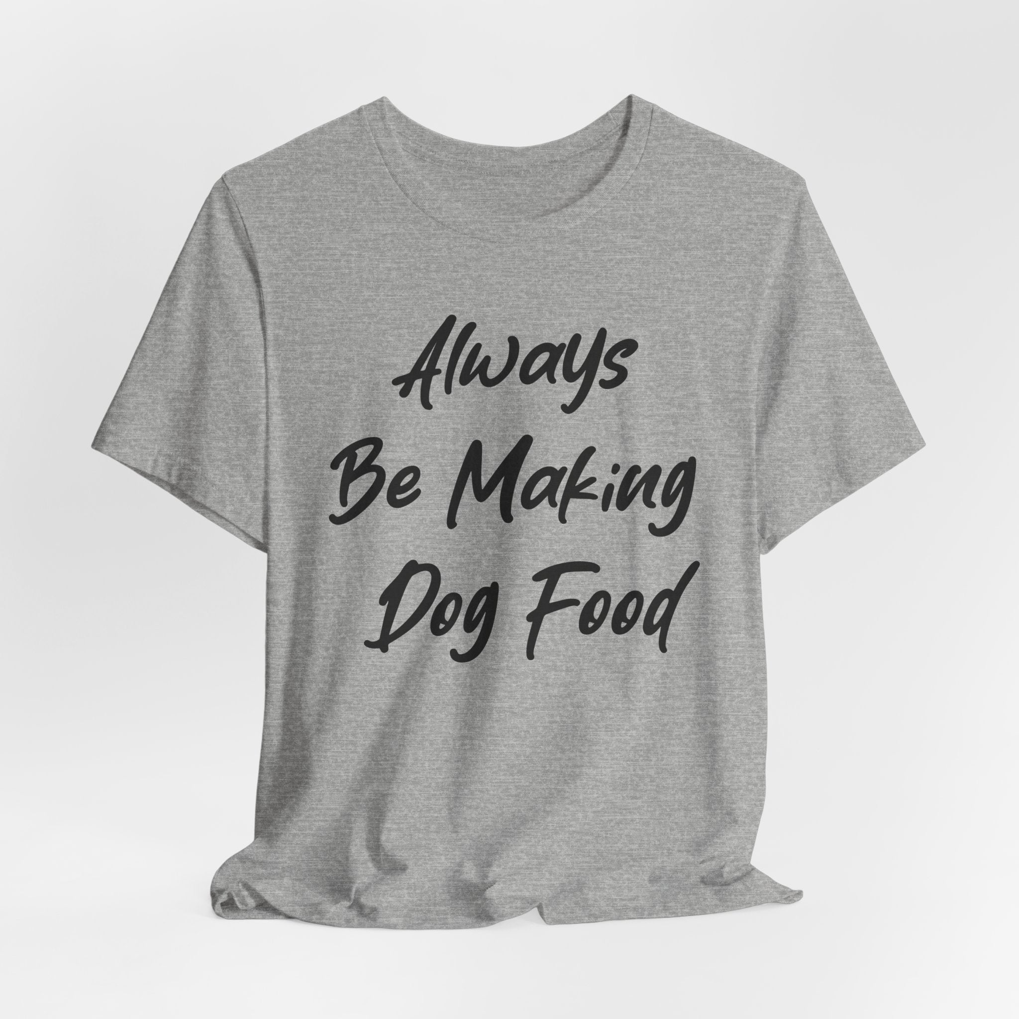 Always Be Making Dog food Black