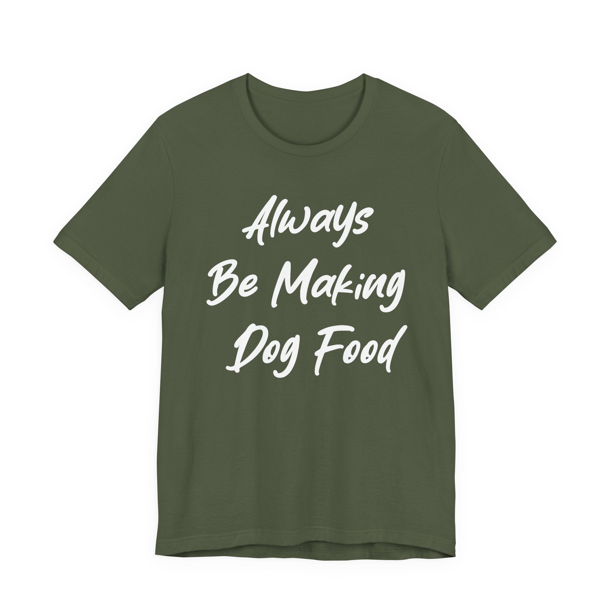Always Be Making Dog food White