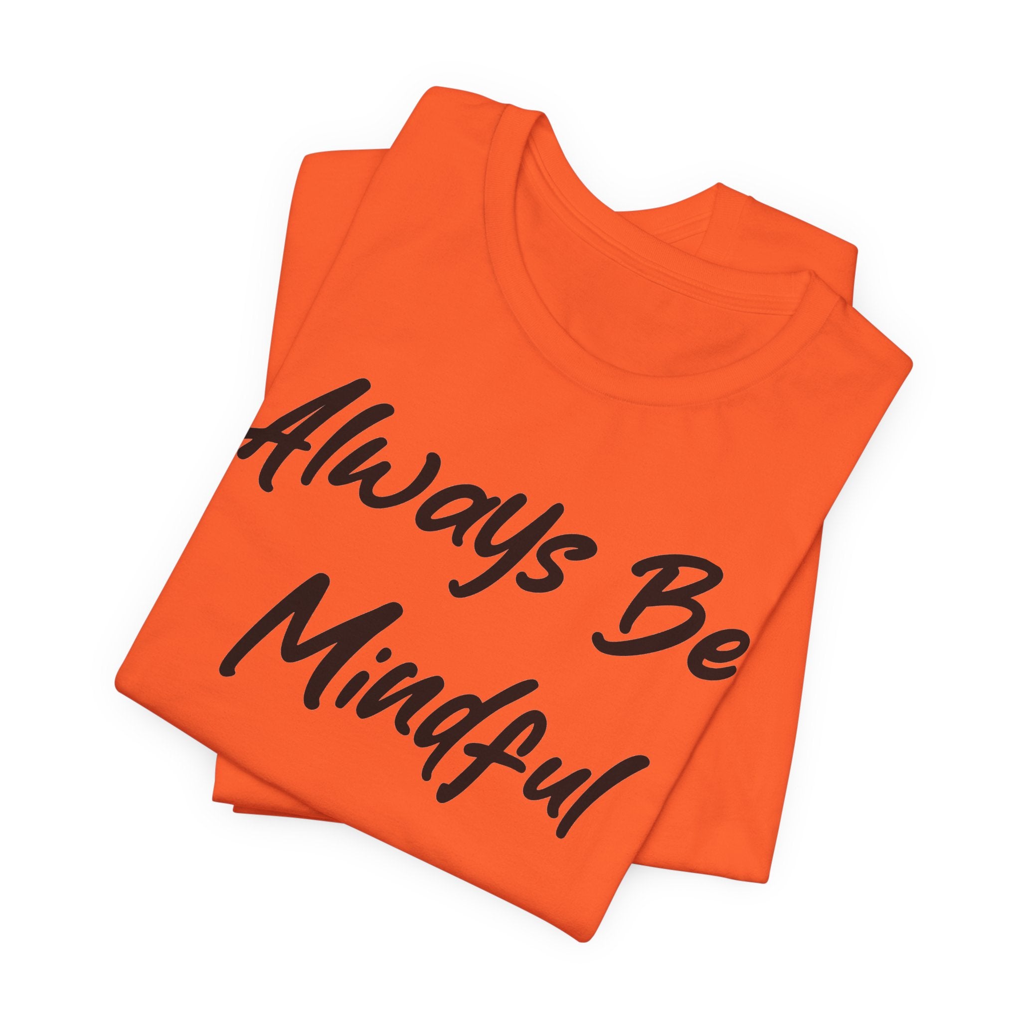 Always Be Mindful Black