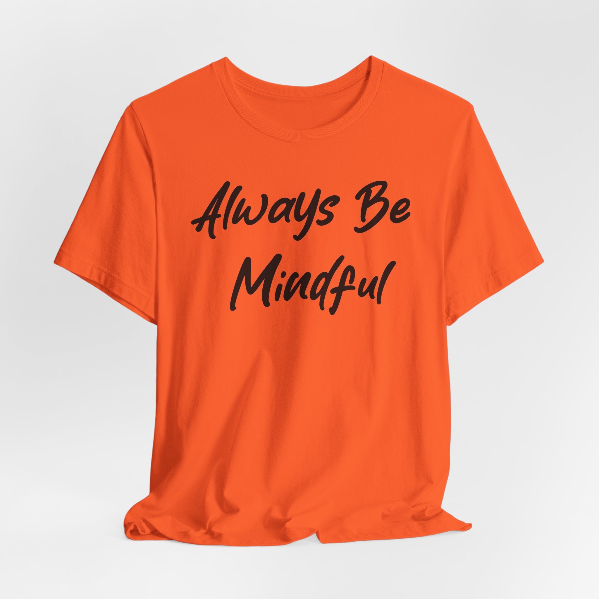 Always Be Mindful Black