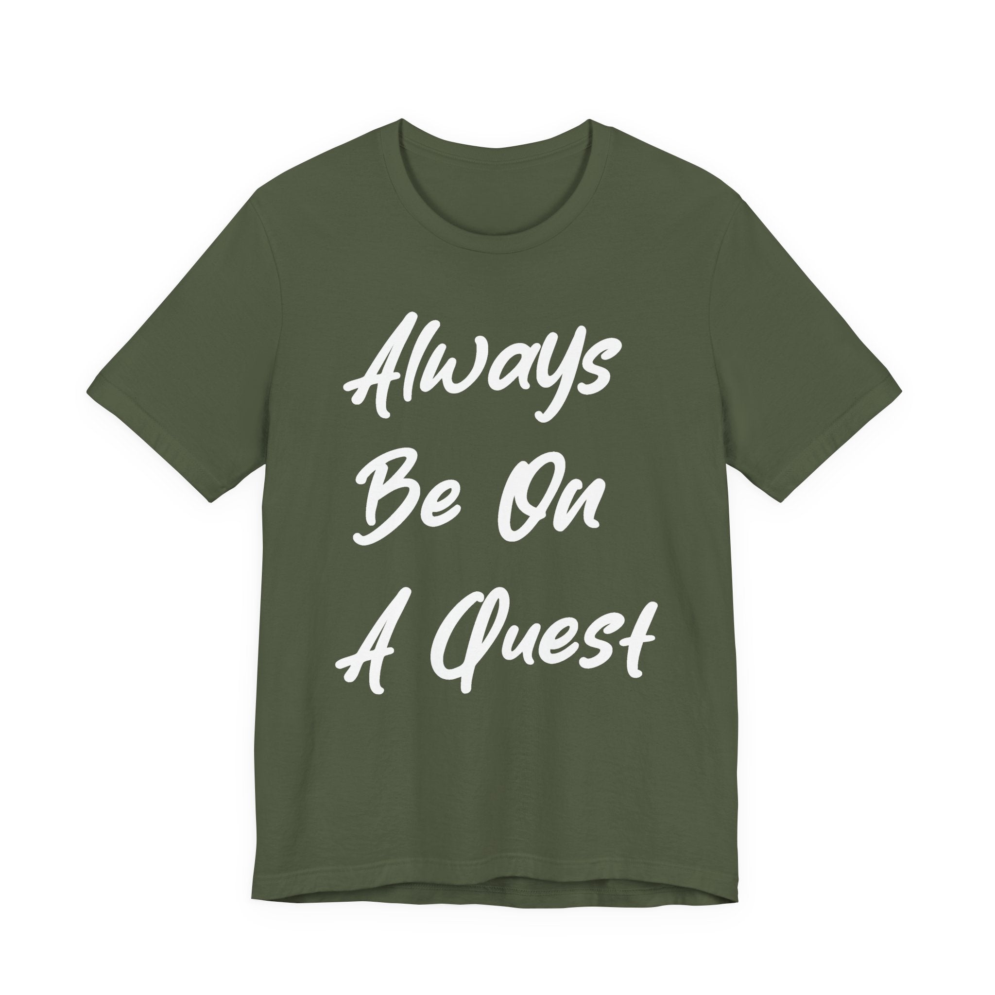 Always Be On A Quest White